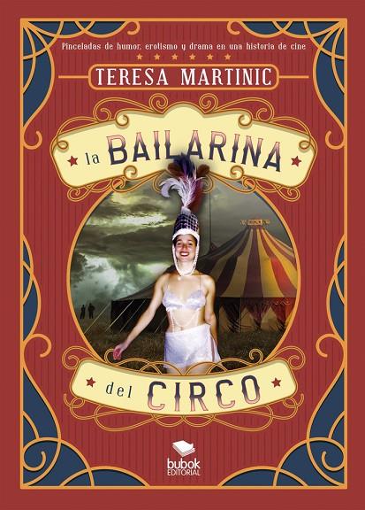 BAILARINA DEL CIRCO, LA | 9788468580555 | MARTINIC, TERESA