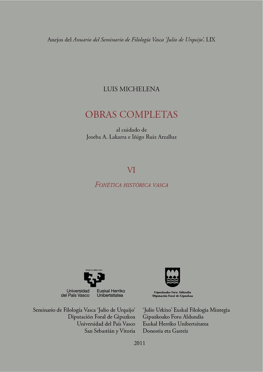 LUIS MICHELENA. OBRAS COMPLETAS. VI. FONÉTICA HISTÓRICA VASCA | 9788498603361