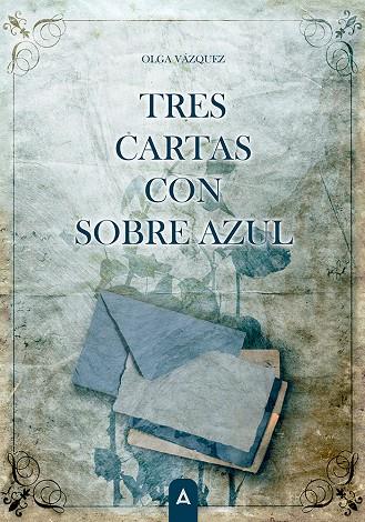 TRES CARTAS CON SOBRE AZUL | 9791388058738 | VAZQUEZ, OLGA