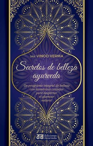 SECRETOS DE BELLEZA AYURVEDA | 9788412075588 | VERMA, DRA. VINOD