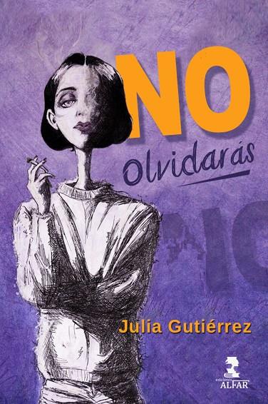 NO OLVIDARAS | 9788478989362 | GUTIERREZ, JULIA