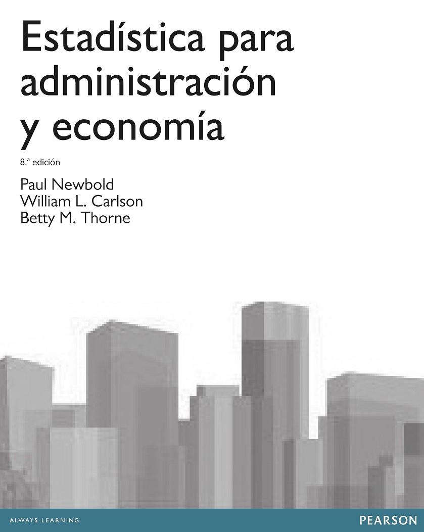 ESTADÍSTICA PARA ADMINISTRACIÓN | 9788415552208 | NEWBOLD, PAUL