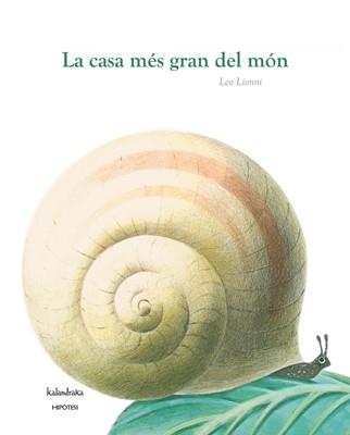 CASA MÉS GRAN DEL MÓN, LA | 9788493666743 | LIONNI, LEO