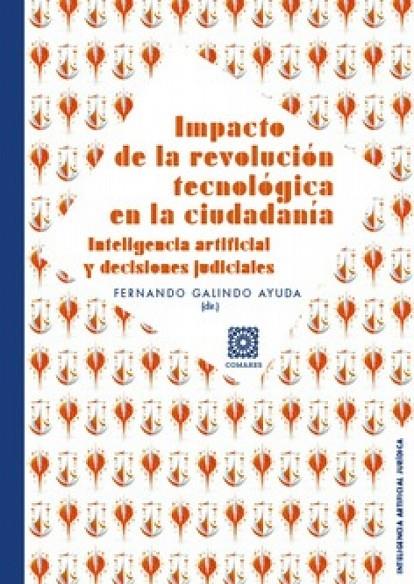 IMPACTO DE LA REVOLUCIÓN TECNOLÓGICA EN LA CIUDADANIA | 9791370331030 | GALINDO, FERNANDO