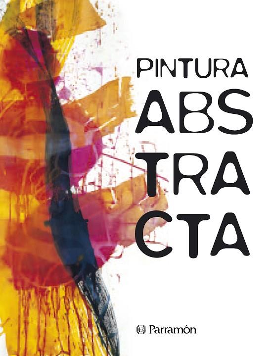 PINTURA ABSTRACTA | 9788434205116 | MARTÍN ROIG, GABRIEL