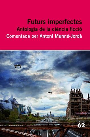FUTURS IMPERFECTES. ANTOLOGIA | 9788415192695 | DIVERSOS AUTORS