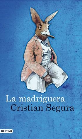 MADRIGUERA, LA | 9788423344383 | SEGURA, CRISTIAN