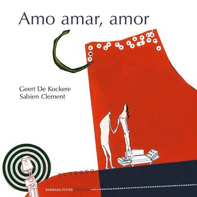 AMO AMAR, AMOR | 9788415208297 | DE KOCKERE, GEERT