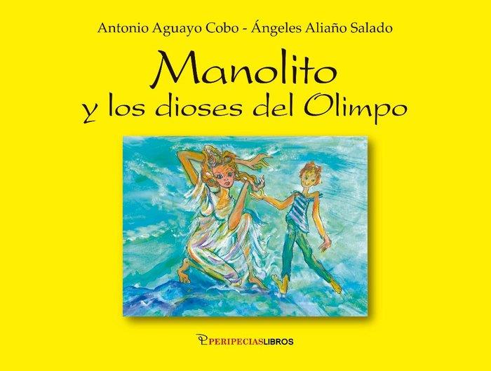 MANOLITO Y LOS DIOSES DEL OLIMPO | 9788412055115 | AGUAYO COBO, ANTONIO