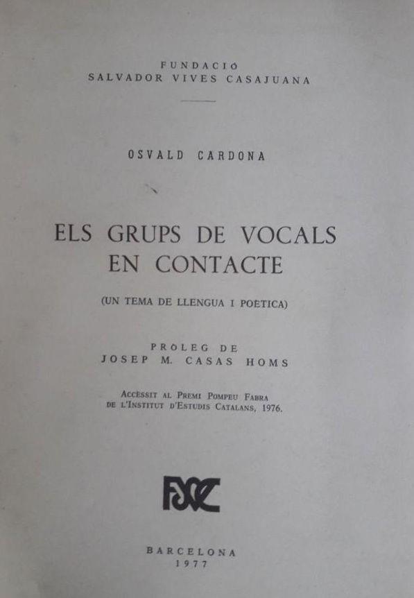 GRUPS DE VOCALS EN CONTACTE, ELS | 9788423201037 | CARDONA, OSVALD
