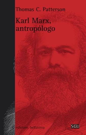 KARL MARX, ANTROPOLOGO | 9788472906600 | PATTERSON,THOMAS C.