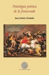 ANTOLOGÍA POÉTICA DE LA FRANCESADA | 9788484394235 | JIMÉNEZ FERNÁNDEZ, JUAN