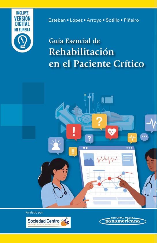 GUIA ESENCIAL DE REHABILITACION EN EL PACIENTE CRITICO | 9788411063432 | ESTEBAN ROMAN, SONIA / LOPEZ BLANCO, MARIA