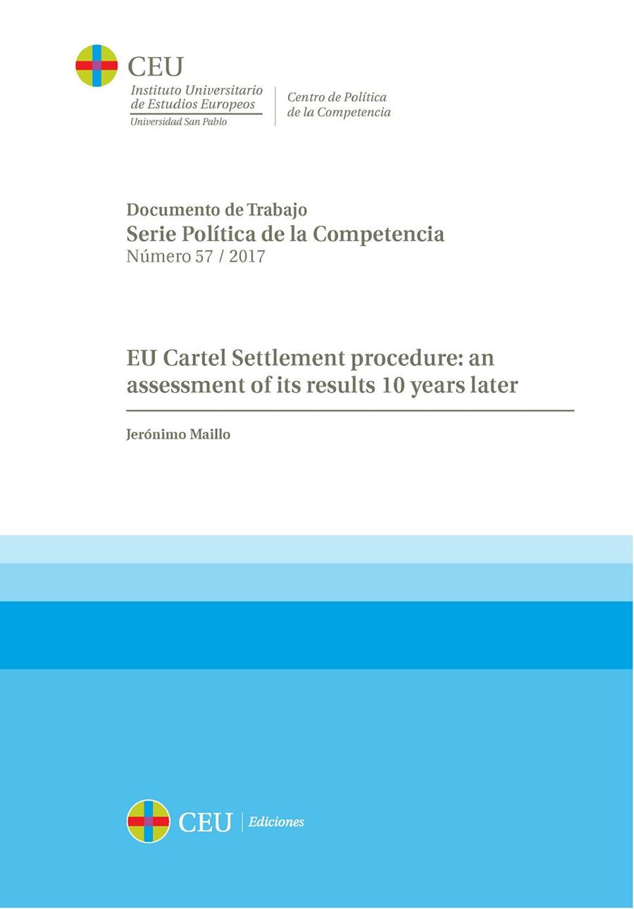 EU CARTEL SETTLEMENT PROCEDURE: AN ASSESSMENT OF ITS RESULTS 10 YEARS LATER | 9788416477845 | MAÍLLO GONZÁLEZ-ORÚS, JERÓNIMO