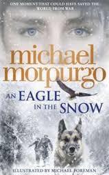 AN EAGLE IN THE SNOW | 9780008134174 | MORPURGO, MICHAEL