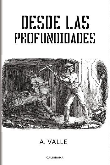 DESDE LAS PROFUNDIDADES | 9788417447427 | VALLE, A.