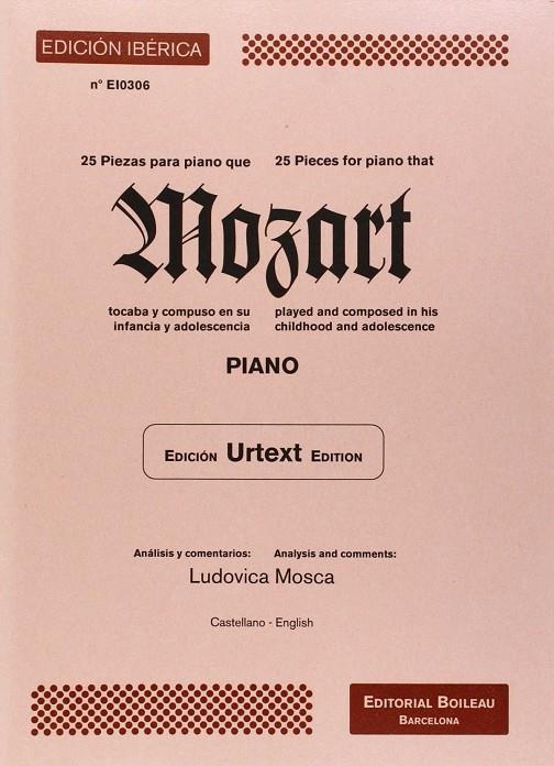 25 PIEZAS QUE MOZART TOCABA Y COMPUSO EN SU INFANCIA | 9788480208161 | MOZART, LEOPOLD / MOZART, WOLFGANG AMADEUS / MOSCA, LUDOVICA