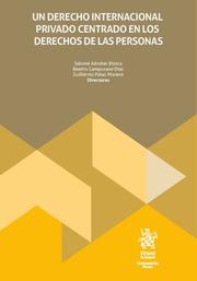 DERECHO INTERNACIONAL PRIVADO CENTRADO EN LOS DERECHOS DE LAS PERSONAS, UN | 9788410718111 | PALAO MORENO, GUILLERMO / GOÑI URRIZA, NATIVIDAD / ADROHER BIOSCA, SALOMÉ / HERRANZ BALLESTEROS, MÓN
