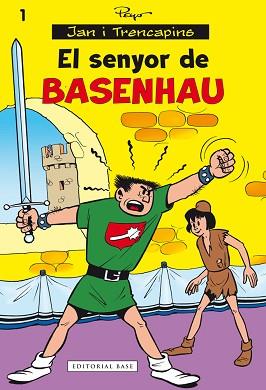 SENYOR DE BASENHAU, EL | 9788416166541 | PEYO
