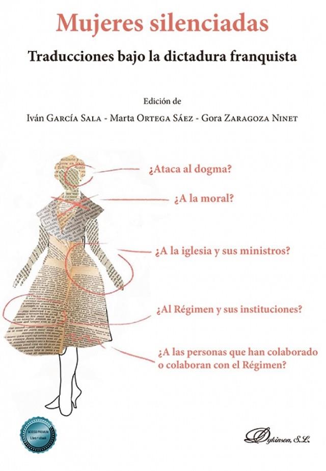 MUJERES SILENCIADAS. TRADUCCIONES BAJO LA DICTADURA FRANQUISTA | 9788410705401 | GARCÍA SALA, IVÁN