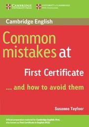COMMON MISTAKES AT FIRST CERTIFICATE ... AND HOW TO AVOID THEM | 9780521520621 | TAYFOOR, SUSANNE