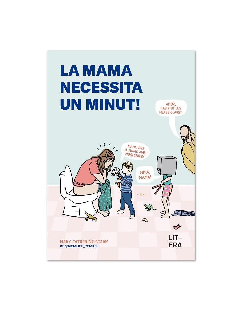 MAMA NECESSITA UN MINUT!, LA | 9791387849085 | STARR, MARY CATHERINE