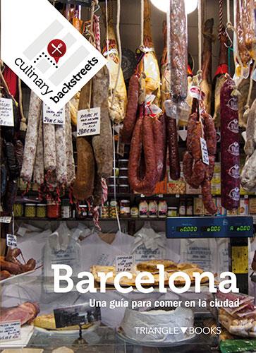 BARCELONA. UNA GUÍA PARA COMER EN LA CIUDAD | 9788484788027