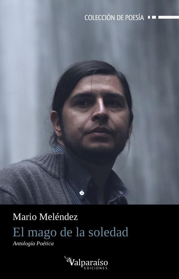 MAGO DE LA SOLEDAD, EL | 9788418082276 | MELENDEZ, MARIO