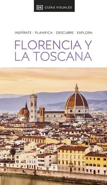 FLORENCIA Y LA TOSCANA : GUÍAS VISUALES [2023] | 9780241648667 | DK