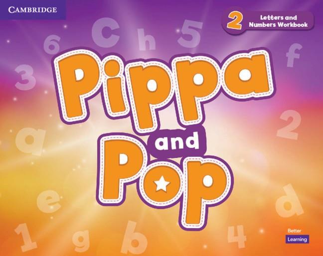 PIPPA AND POP LEVEL 2 LETTERS AND NUMBERS WORKBOOK BRITISH ENGLISH | 9781108928472 | VARIOS AUTORES