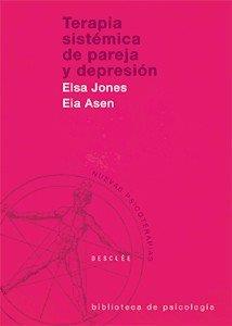 TERAPIA SISTEMICA DE PAREJA Y DEPRESION | 9788433018366 | JONES, ELSA / ASEN, EIA