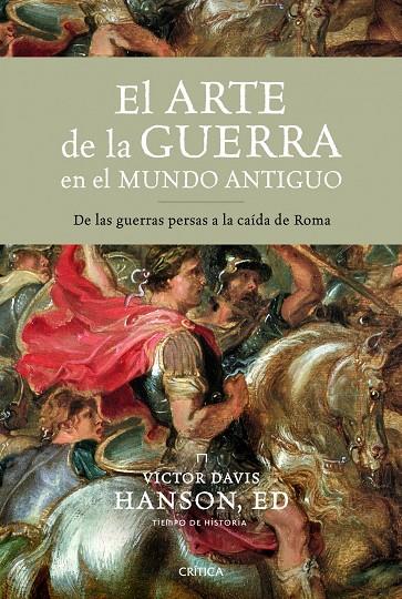 ARTE DE LA GUERRA EN EL MUNDO ANTIGUO, EL | 9788498922967 | DAVIS HANSON, VICTOR