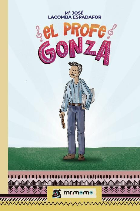 PROFE GONZA, EL | 9788419127334 | LACOMBA  ESPADAFOR, Mª JOSÉ