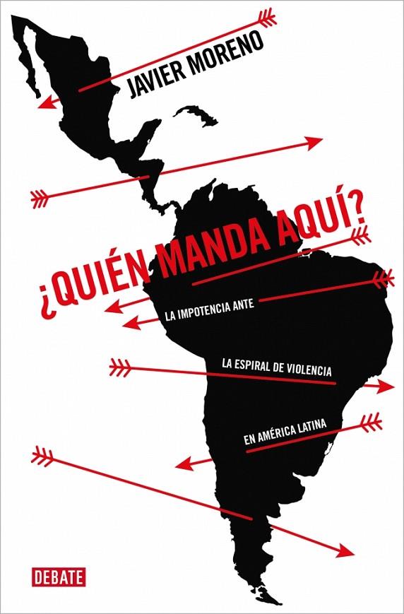 QUIÉN MANDA AQUÍ? | 9788410433403 | MORENO, JAVIER