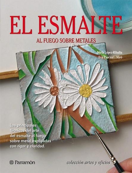ESMALTE, EL | 9788434233850 | LOPEZ-RIBALTA, NURIA  /  PASCUAL, EVA