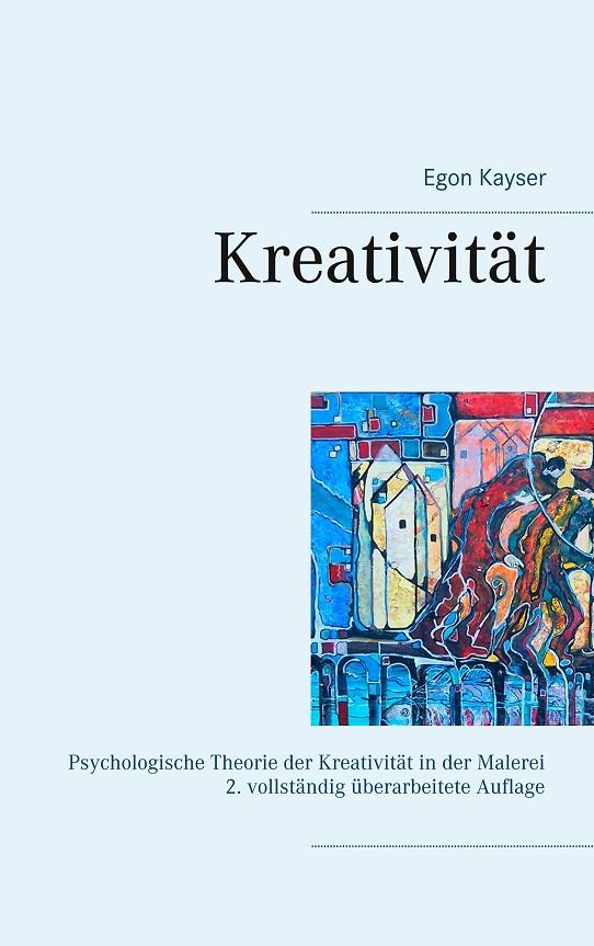 KREATIVITÄT | 9783750431607 | KAYSER, EGON
