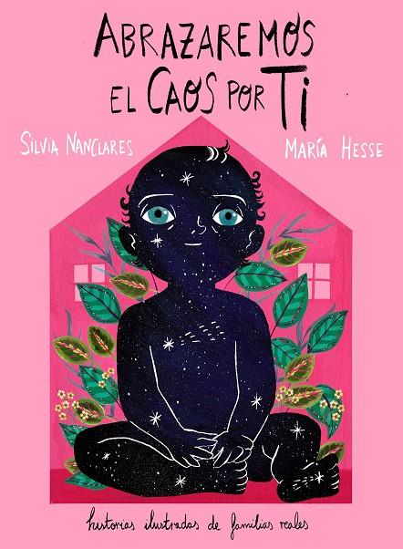 ABRAZAREMOS EL CAOS POR TI | 9791387761226 | NANCLARES, SILVIA / HESSE, MARÍA