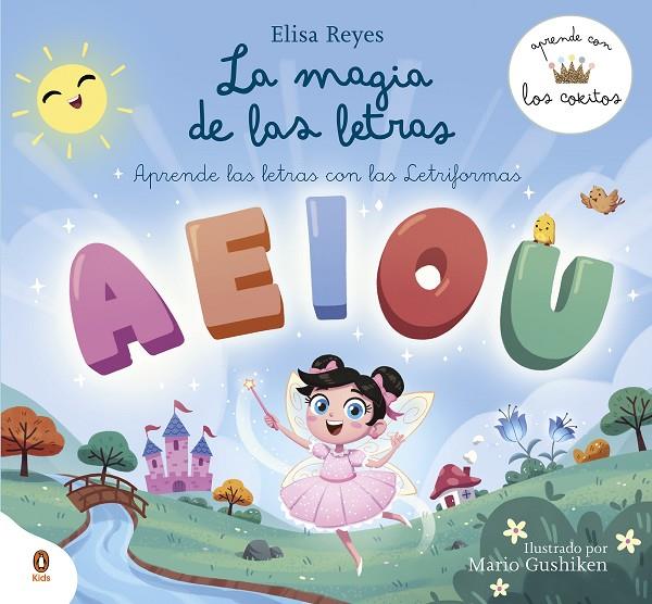 APRENDE CON LOS COKITOS 02. LA MAGIA DE LAS LETRAS | 9788419511928 | REYES, ELISA / LOS COKITOS