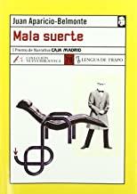MALA SUERTE | 9788496080089 | APARICIO BELMONTE, JUAN