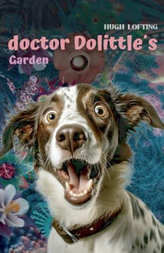DOCTOR DOLITTLES GARDEN | 9791222487793 | LOFTING, HUGH