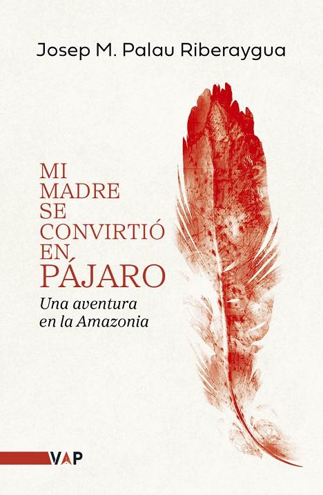 MI MADRE SE CONVIRTIÓ EN PÁJARO | 9788409829354 | PALAU RIBERAYGUA, JOSEP MARÍA