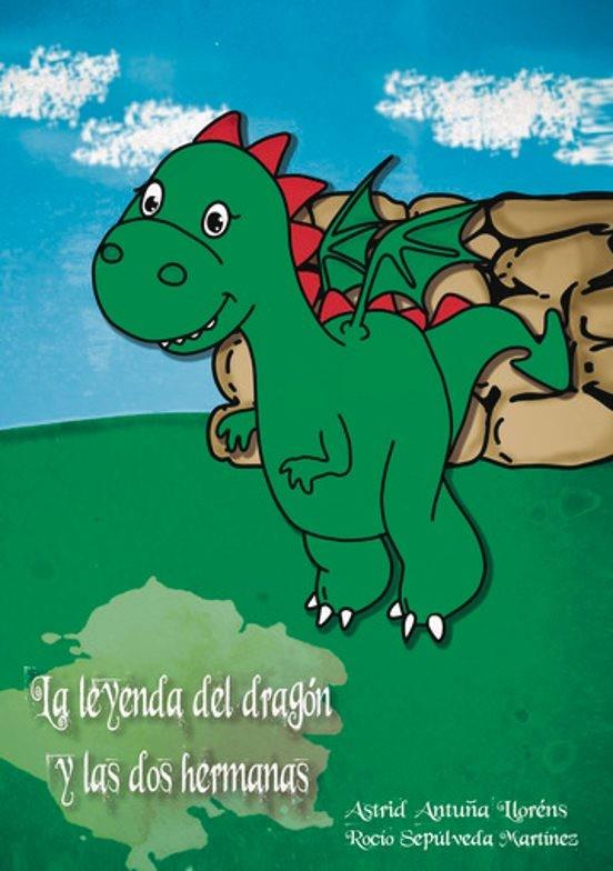 LEYENDA DEL DRAGÓN Y LAS DOS HERMANAS, LA | 9788409370948 | ANTUÑA LLONENS, ASTRID