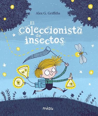 COLECCIONISTA DE INSECTOS, EL | 9788417272708 | GRIFFITHS, ALEX G.