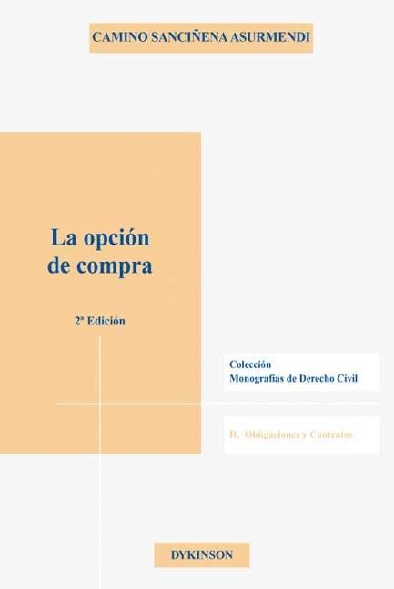 OPCIÓN DE COMPRA, LA | 9788497729772 | SANCIÑENA ASURMENDI, C.
