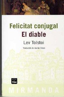 FELICITAT CONJUGAL EL DIABLE | 9788496061538 | TOLSTÓI, LEV