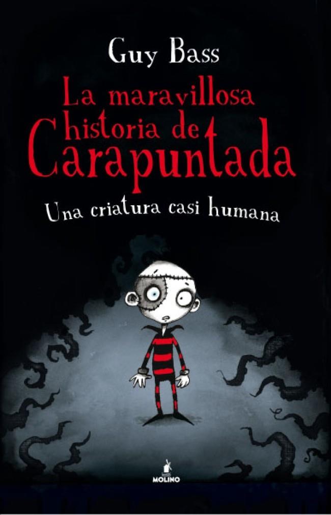 MARAVILLOSA HISTORIA DE CARAPUNTADA 01, LA : UNA CRIATURA CASI HUMANA | 9788427203075 | BASS, GUY