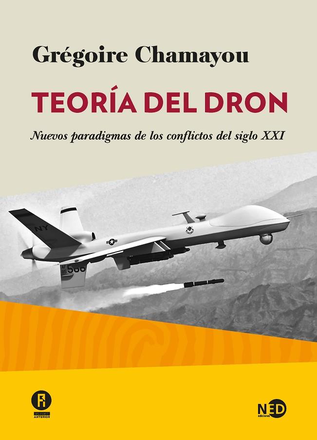 TEORÍA DEL DRON | 9788494353000 | CHAMAYOU, GRÉGOIRE