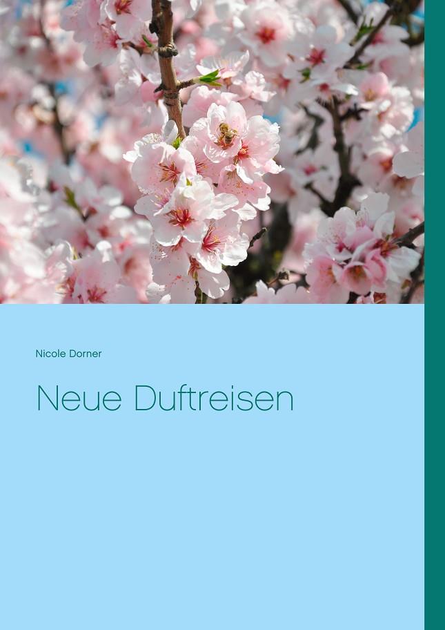 NEUE DUFTREISEN | 9783750421370 | DORNER, NICOLE