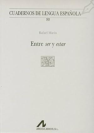 ENTRE SER Y ESTAR | 9788476355688 | MARÍN GÁLVEZ, RAFAEL
