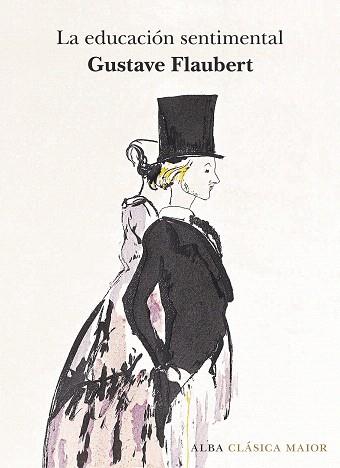 EDUCACIÓN SENTIMENTAL, LA | 9788490653944 | FLAUBERT, GUSTAVE
